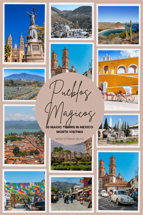 Pueblos Mágicos: 30 Magic Towns in Mexico Worth Visiting 2024.